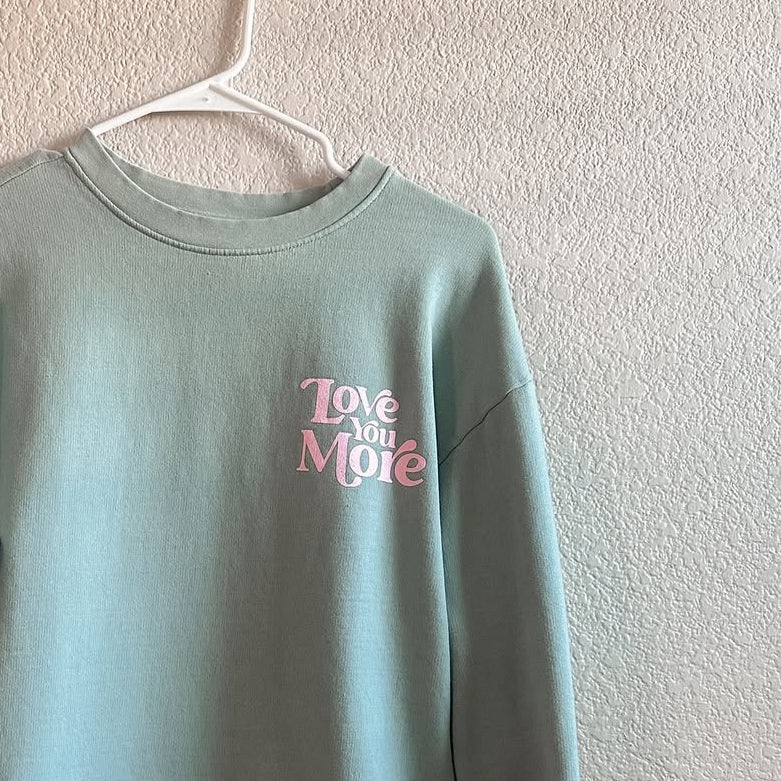 Love you More pullover