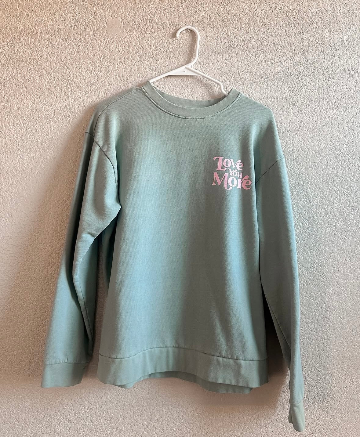 Love you More pullover