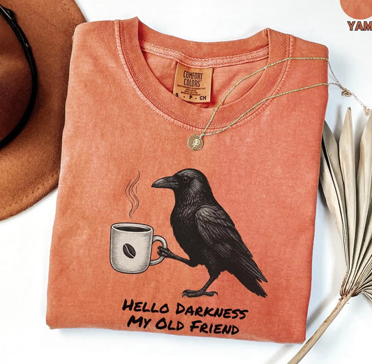 Hello Darkness T-Shirt PRE-ORDER ETA 10/11 pre-order closes Wednesday 9/24