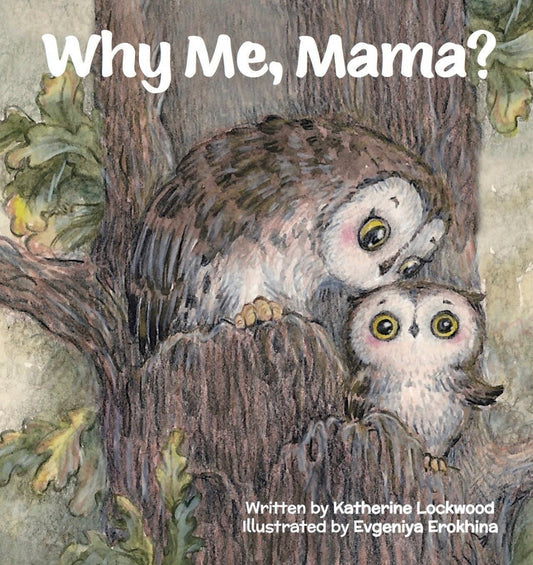 “Why Me, Mama?” Book