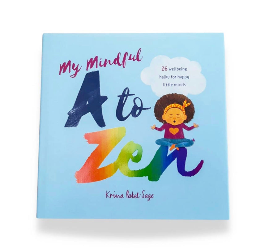 My Mindful A to Zen - A Diverse and Inclusive Children’s Book