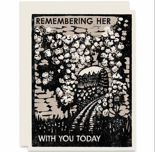 Remembering Her Card