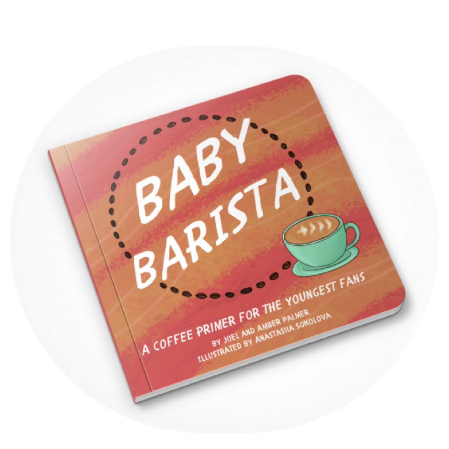 Baby Barista Board Book